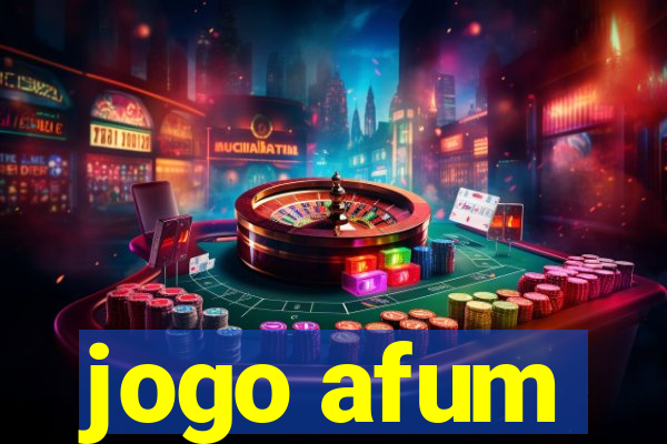 jogo afum